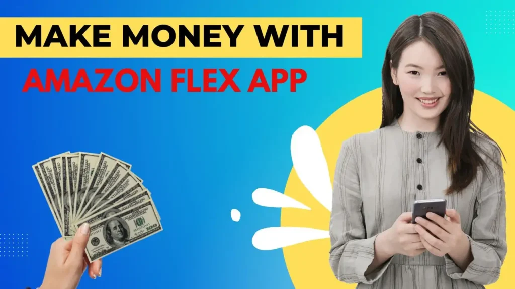 How to Make Money with the Amazon Flex App